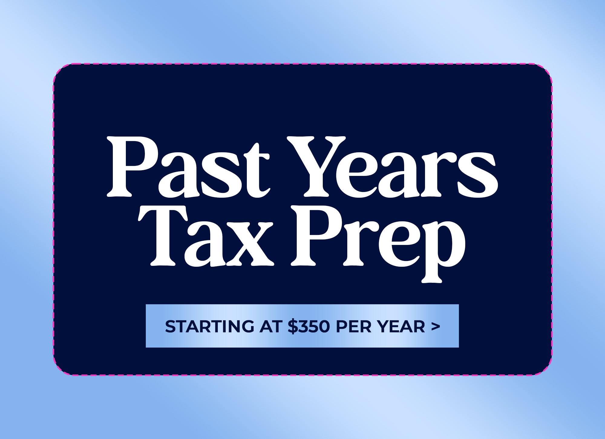 Past Years Tax Prep Main image